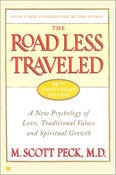 The Road Less Traveled by M. Scott Peck, M.D.