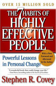 The 7 Habits of Highly Effective People by Stephen R. Covey